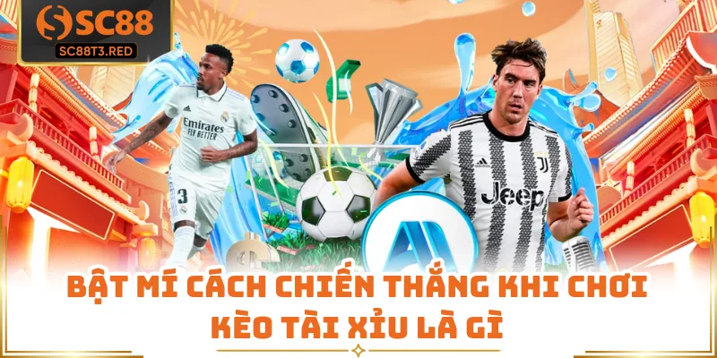 Bật mí cách chiến thắng khi chơi kèo tài xỉu là gì